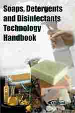 Soaps, Detergents And Disinfectants Technology Handbook