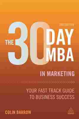 The 30 Day MBA in Marketing Book