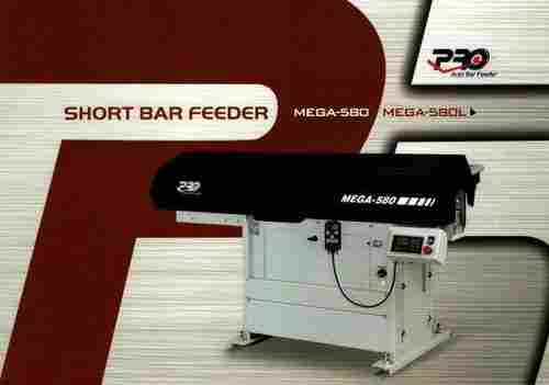 Short Bar Feeder Mega 580