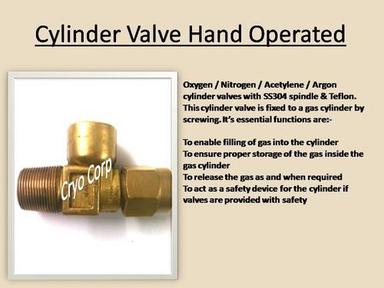 Cylinder Valve Hand Operated Application: Architectural