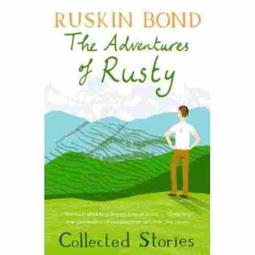 Ruskin Bond - The Adventures Of Rusty Book
