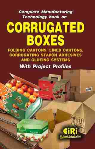Complete Manufacturing Technology Book On Corrugated Boxes