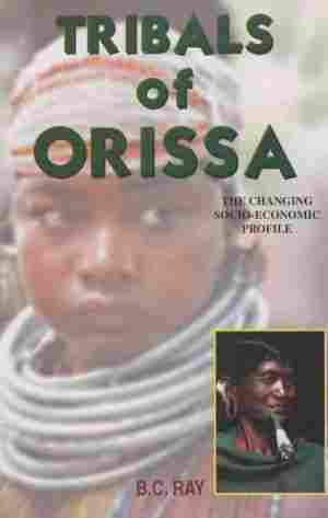 Tribals Of Orissa Book