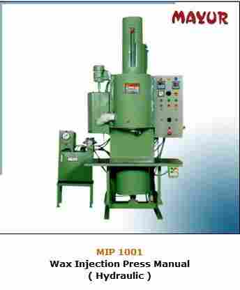 Wax Injection Press Manual (Hydraulic) MIP-1001