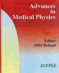Advances in Medical Physics Book