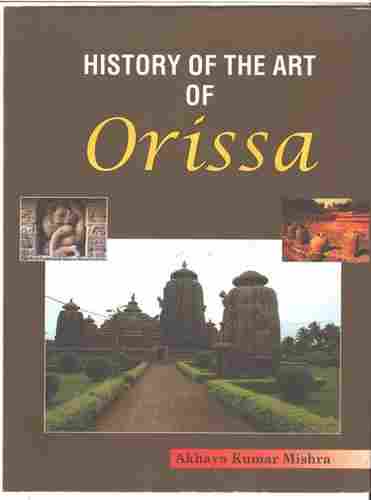 History Of The Art Of Orissa Books