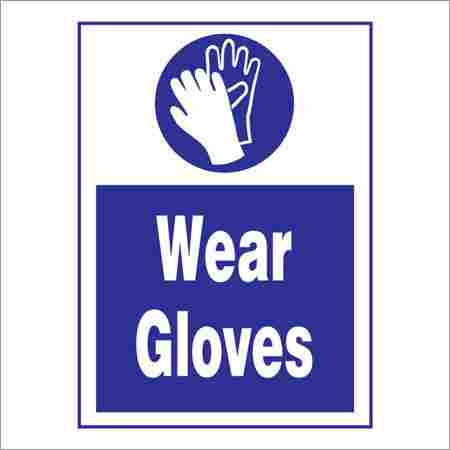Wear Gloves Sign Board