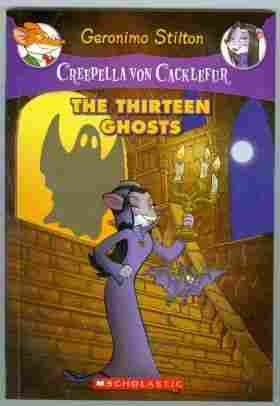 Creepella Von Cacklefur The Thirteen Ghosts Book