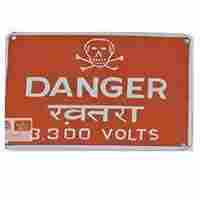 Danger Signs Boards