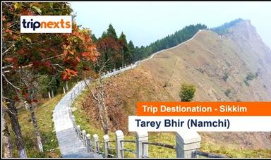 Tarey Bhir (Namchi) in Sikkim Tour Service
