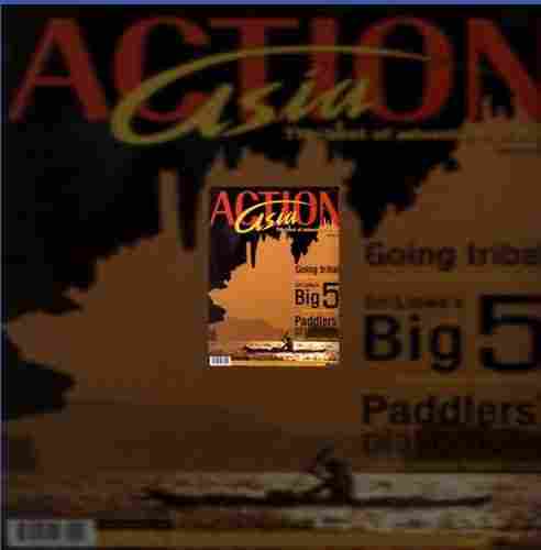 Action Asia a   An Exciting Lifestyle! Thrilling Adventure Travel! - Magazines