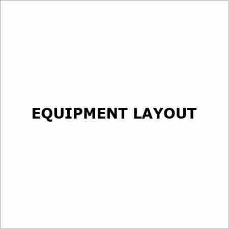 Equipment Layout Consultancy