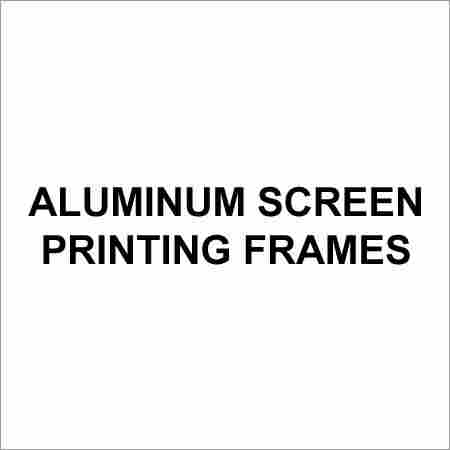 Aluminum Screen Printing Frames