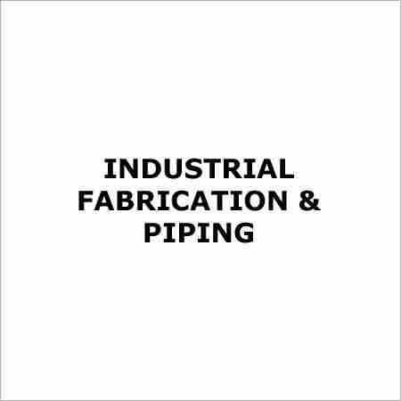Industrial Fabrication & Piping Service