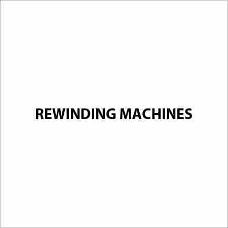 Rewinding Machines