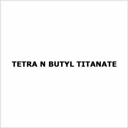 Tetra N Butyl Titanate (Chemical Supplies)