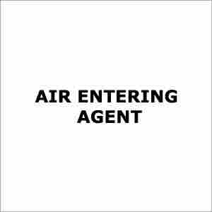 Air Entering Agent