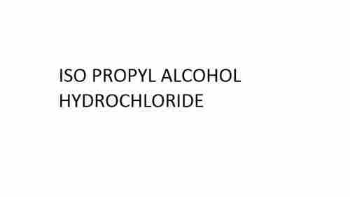 Iso Propyl Alcohol Hydrochloride