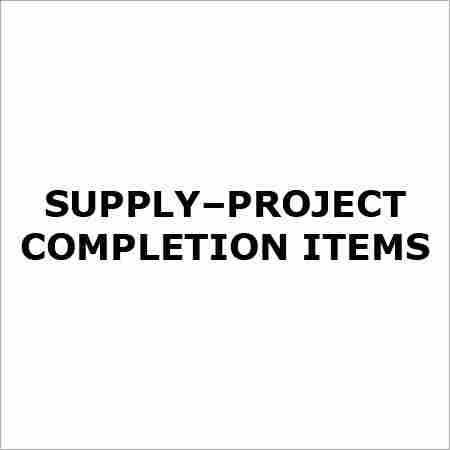Supply-Project Completion Items