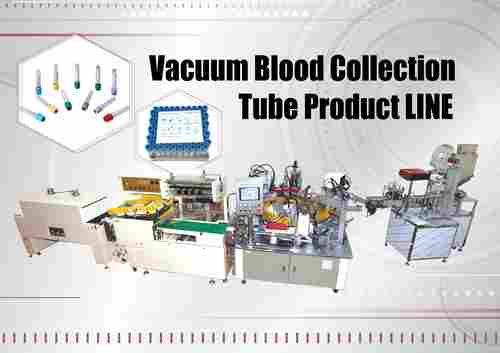 Vacuum Blood Collection Tube Making Machine