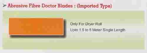 Abrasive Fibre Doctor Blades (Imported Type)