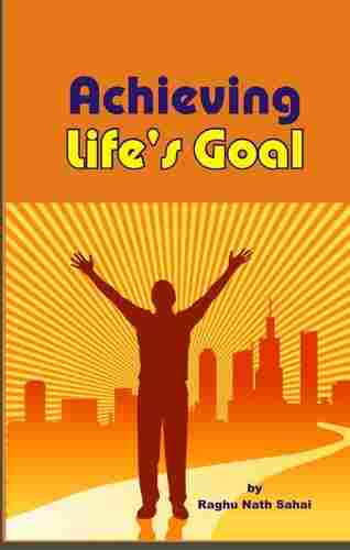 Achieving Life`s Goal Book