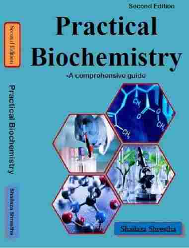 Practical Biochemistry Book by Shailaza Shrestha