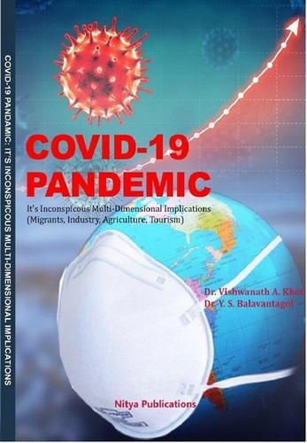  Covid-19 Pandemic: Its Inconspicous Multi-Dimensional Implications Book