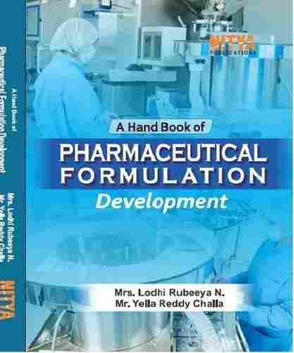 A Hand Book of Pharmaceutical Formulation Development