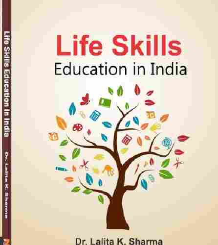Life Skills Education in India Book by Dr. Lalita K. Sharma