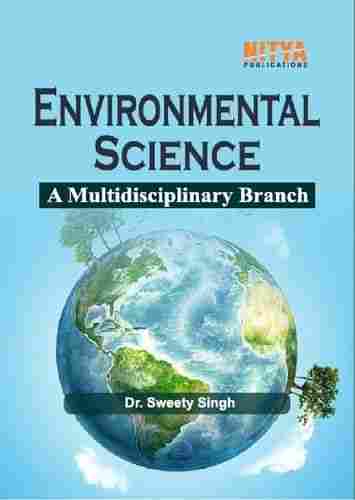 Environmental Science : A Multidisciplinary Branch