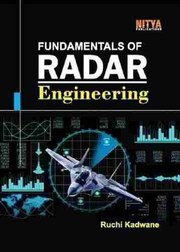 Fundamentals Of Radar Engineering Book Written By Ruchi Kadwane