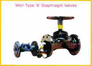 Weir Type 'A' Diaphragm Valves