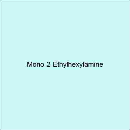 Mono-2-Ethylhexylamine