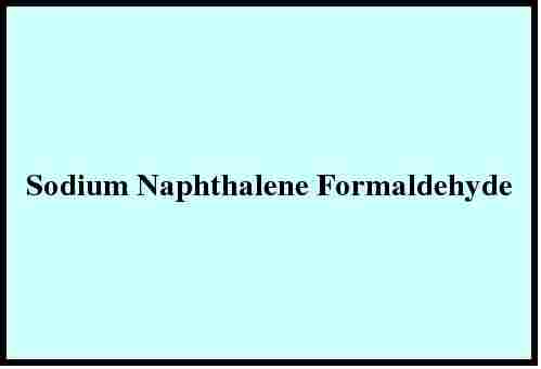 Sodium Naphthalene Formaldehyde