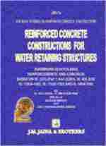 Book on Reinforced Concrete Constructions for Water Retaining Structures
