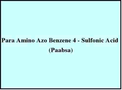 Para Amino Azo Benzene 4 - Sulfonic Acid (Paabsa)