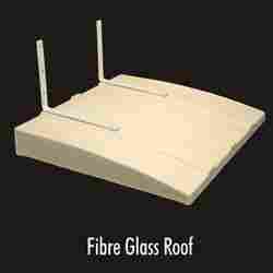 Fibre Glass Roof