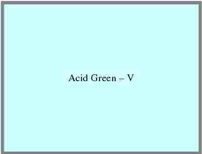 Acid Green a   V