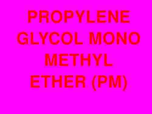 Propylene Glycol Monomethyl Ether