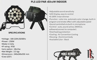 Pls Led Par 18X12 W Indoor 250W Application: Stage Light