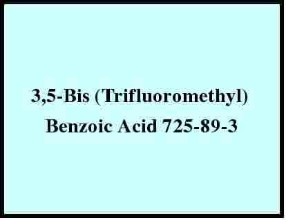 3,5-Bis (Trifluoromethyl) Benzoic Acid 725-89-3