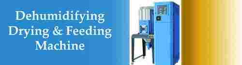 Dehumidifying Drying and Feeding