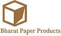 BHARAT PAPER PRODUCTS