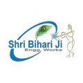 SHRI BIHARI JI ENGG.WORKS