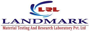 LANDMARK MATERIAL TESTING AND RESEARCH LABORATORY PVT. LTD.