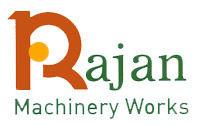 RAJAN MACHINERY WORKS