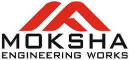 MOKSHA ENGINEERING WORKS