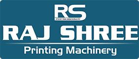 RAJ SHREE PRINTING MACHINERY