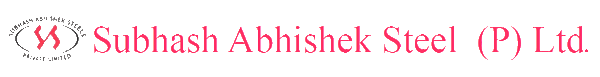 SUBHASH ABHISHEK STEELS (P) LTD.
